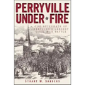 Perryville Under Fire: The Aftermath of Kentucky's Largest Civil War Battle