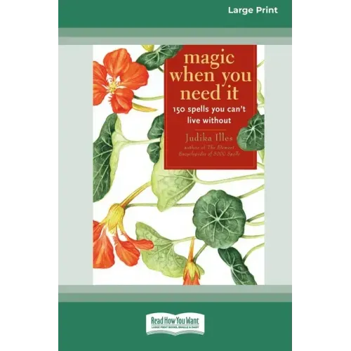 Magic When You Need It (16pt Large Print Edition)