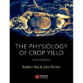 Physiology of Crop Yield 2e