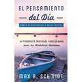 El Pensamiento del Día: Un pensamiento, meditación y oración para los Alcohólicos Anónimos