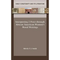 Interpreting 2 Peter through African American Women's Moral Writings
