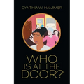 Who Is at the Door?