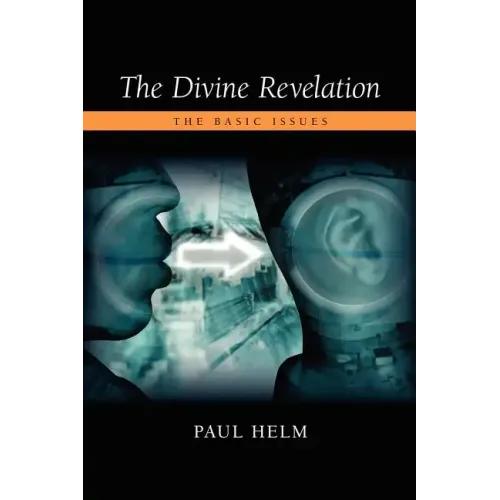 The Divine Revelation: The Basic Issues