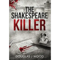 The Shakespeare Killer