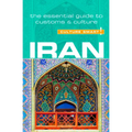 Iran - Culture Smart!: The Essential Guide to Customs & Culture