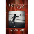 Flamingo Thief