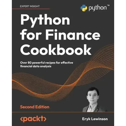 Python for Finance Cookbook - Second Edition: Over 80 powerful recipes for effective financial data analysis