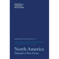 North America: Time for a New Focus