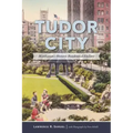Tudor City: Manhattan's Historic Residential Enclave