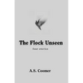 The Flock Unseen
