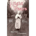 Night Fears: Weird Tales in Translation