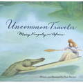Uncommon Traveler: Mary Kingsley in Africa