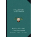Stradivari: The Violin Maker
