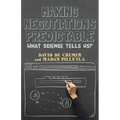 Making Negotiations Predictable: What Science Tells Us?