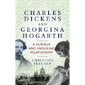 Charles Dickens and Georgina Hogarth: A Curious and Enduring Relationship