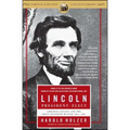 Lincoln President-Elect: Abraham Lincoln and the Great Secession Winter 1860-1861