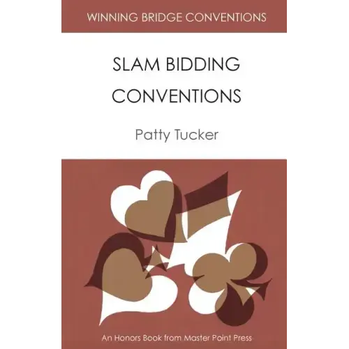Winning Bridge Conventions: Slam Bidding Conventions