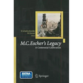 M.C. Escher's Legacy: A Centennial Celebration
