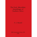 The Early Microlithic Assemblages in Soutern Africa