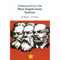 Fundamental Texts of the Marx Engels Lenin Institute