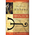 The Path of Alchemy: Energetic Healing & the World of Natural Magic