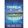 Tropical Convergence