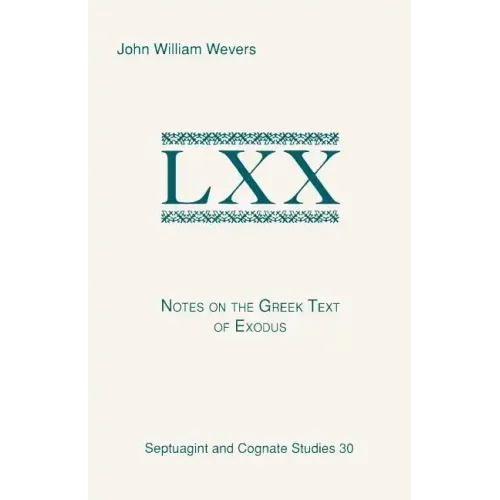 Notes on the Greek Text of Exodus