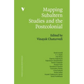 Subaltern Studies and the Postcolonial