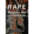 Rape: Weapon of War and Genocide