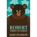 Robert Tries To Help
