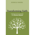 Transforming Faith: Individual and Community in H. Richard Niebuhr