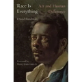 'Race Is Everything': Art and Human Difference