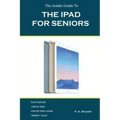 The iPad For Seniors