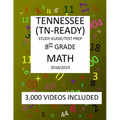 8th Grade TENNESSEE TN-READY, 2019 MATH, Test Prep: 8th Grade TENNESSEE TN-READY 2019 MATH Test Prep/Study Guide