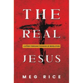 The Real Jesus: A Study Through the Book Of Revelation