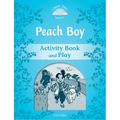 Classic Tales Level 1 Peach Boy Activity Book & Play