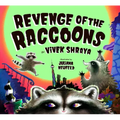 Revenge of the Raccoons