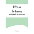 Labors in the Vineyard; Twelfth Book of the Faith-Promoting Series