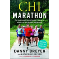 Chi Marathon: The Breakthrough Natural Running Program for a Pain-Free Half Marathon and Marathon