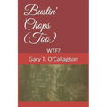 Bustin' Chops (Too): Wtf?