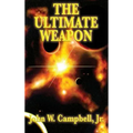 The Ultimate Weapon