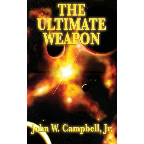 The Ultimate Weapon
