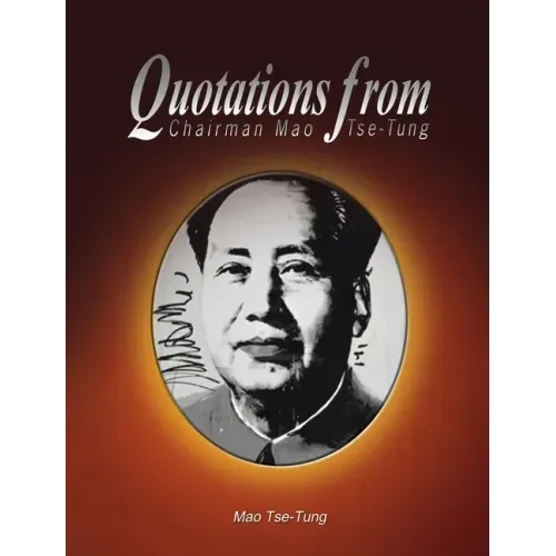 Quotations from Chairman Mao Tse-Tung