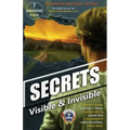 Secrets: Visible & Invisible