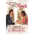 Betwixt Two Hearts