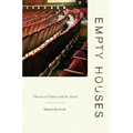 Empty Houses: Theatrical Failure and the Novel
