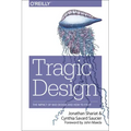 Tragic Design: The Impact of Bad Product Design and How to Fix It