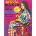 Africa on My Mind: Reflections of My Second Trip
