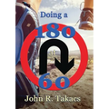 Doing a 180 at 60: You-Turn Allowed