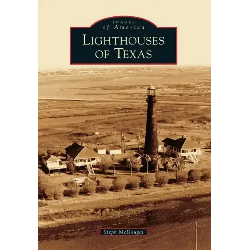 Lighthouses of Texas